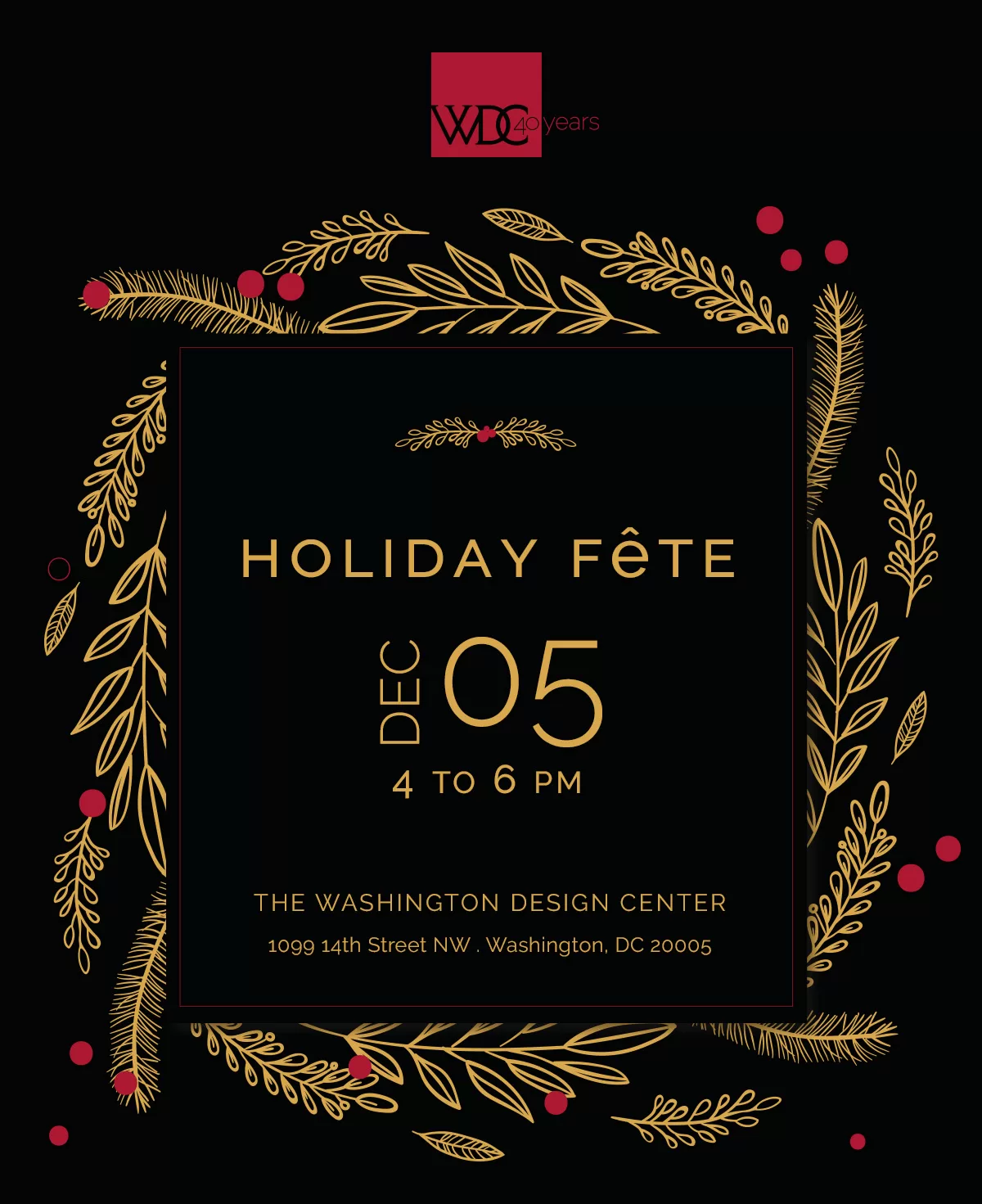 WDC Annual Holiday Fête. December 5, 4-6PM